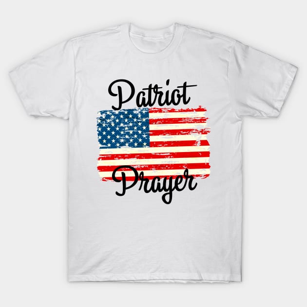 Patriot Prayer American Flag Gift / Patriot Day 11 September / Distressed American Flag T-Shirt by WassilArt